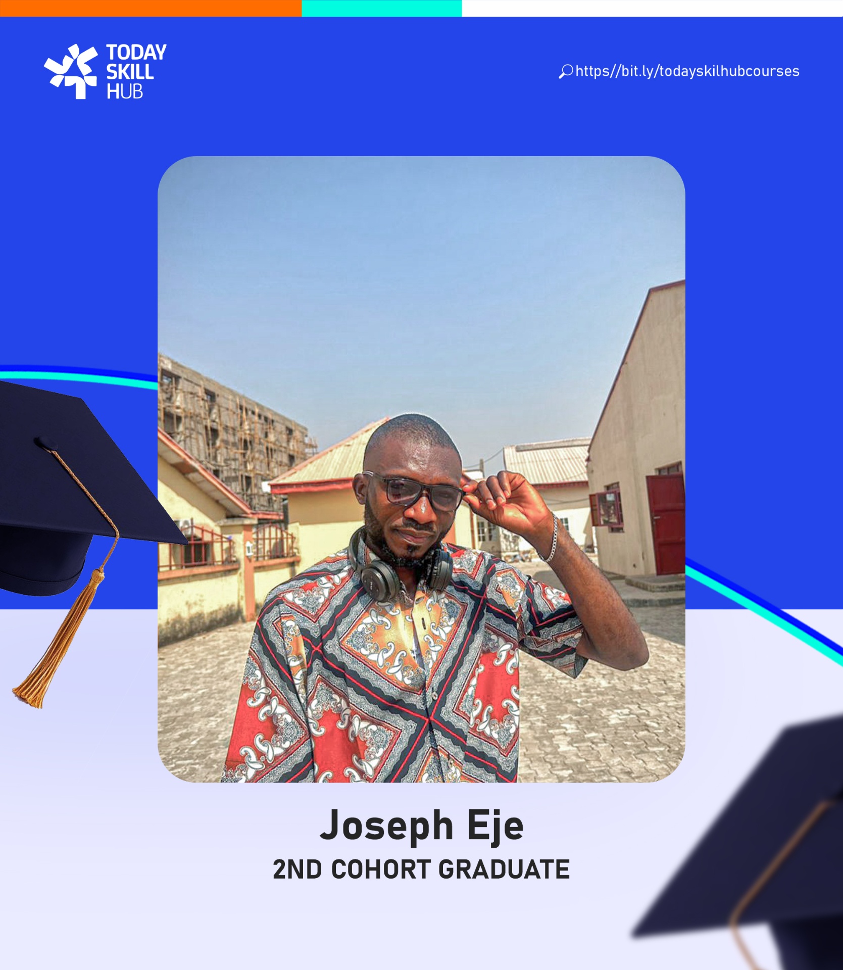 Joseph Eje, Cohort Graduate
